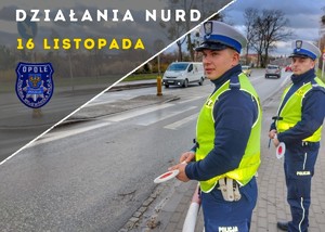 2 policjantów ruchu drogowego stoi przy drodze, na rogu zdjęcia napis NURD i data 16 listopada