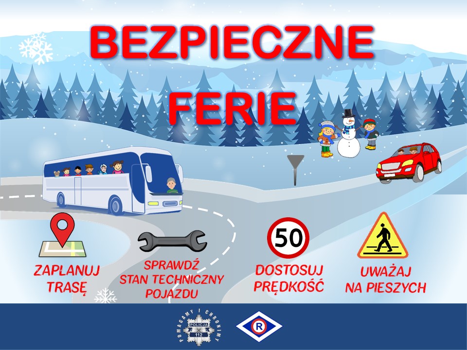 zdjęcie kolorowe: plakat informujący o bezpiecznych feriach