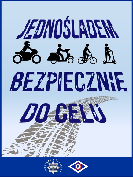 zdjęcie: plakat informujący o akcji "Jednośladem bezpiecznie do celu"