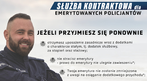 zdjęcie kolorowe: plakat zachęcający emerytowanych funkcjonariuszy Policji do podjęcia służby kontraktowej