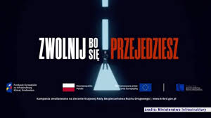 zdjęcie kolorowe: plakat kampanii Zwolnij, bo się przejedziesz