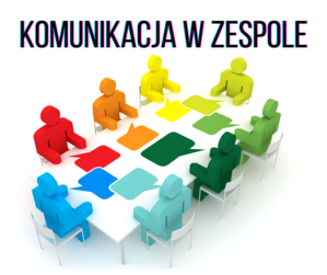 grafika przedstawiająca kolorowe postacie przy stole, z napisem komunikacja w zespole