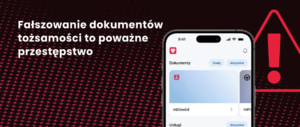 zdjęcie kolorowe: plakat informujący o tym, że Fałszowanie dokumentów tożsamości to poważne przestępstwo