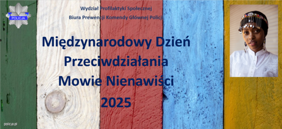 zdjęcie kolorowe: plakat informujący o Międzynarodowy Dniu Przeciwdziałania Mowie Nienawiści 2025 r.
