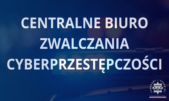 zdjęcie: plakat z napisem Centralne Biuro Zwalczania Cyberprzestępczości