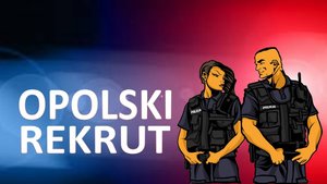 zdjęcie promujące film ,,Opolski Rekrut&quot; przedstawiające grafikę policjanta i policjantki