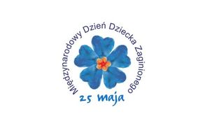niebieski kwiatek i wokół napis &quot;Międzynarodowy dzień dziecka zaginionego&quot;